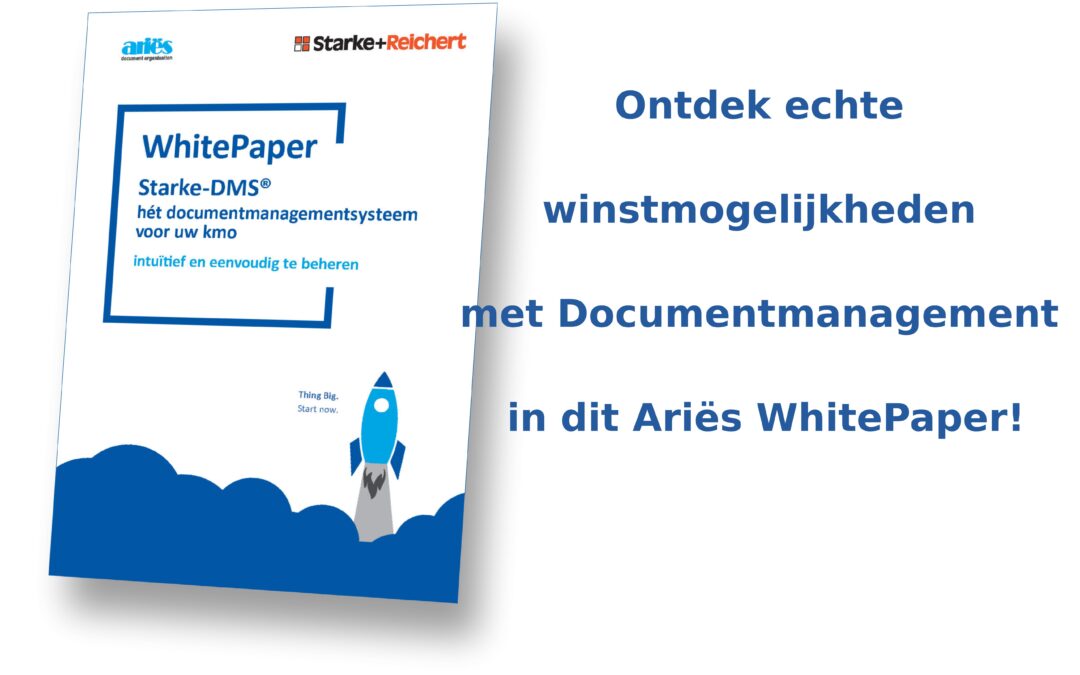 WhitePaper Starke DMS®: hét documentmanagmentsysteem voor uw kmo