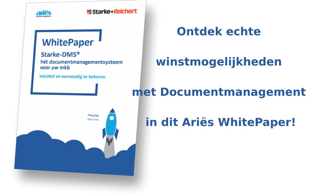 Whitepaper: Starke-DMS®, hét documentmanagementsysteem voor uw mkb